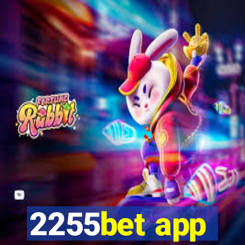 2255bet app